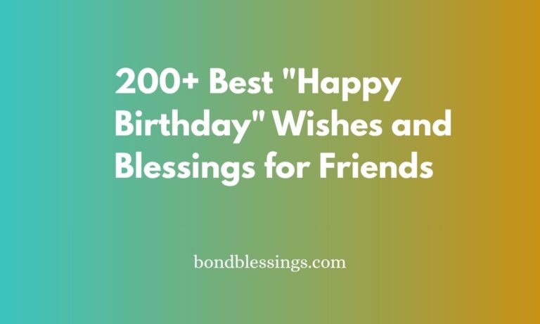 Best "Happy Birthday" Wishes and Blessings for Friends