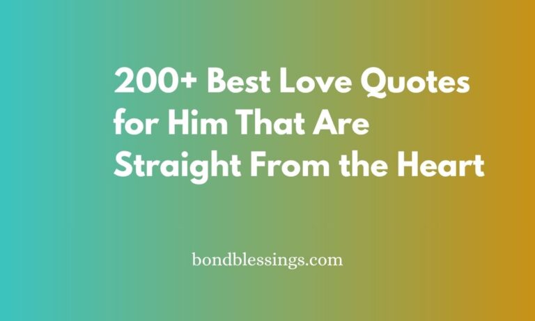 200+ Best Love Quotes for Him That Are Straight From the Heart