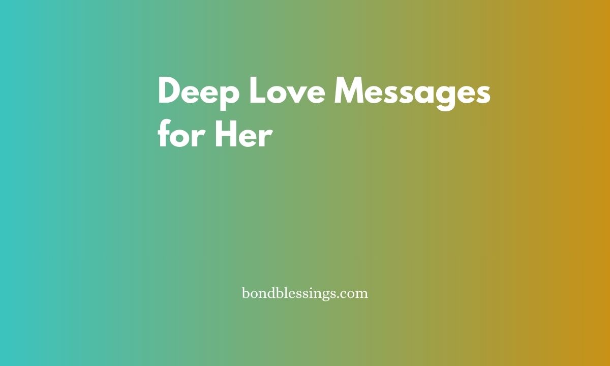 Deep Love Messages for Her