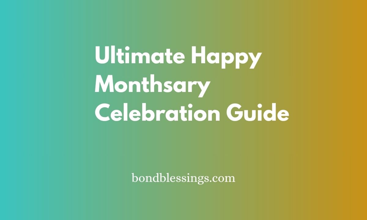 Ultimate Happy Monthsary Celebration Guide