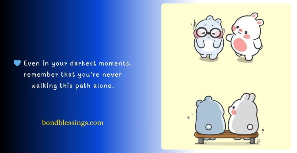 Comforting Quotes for Troubled Friends