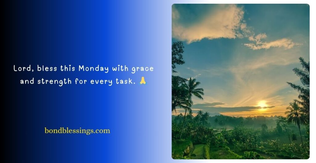 Monday Morning Blessings and Quotes
