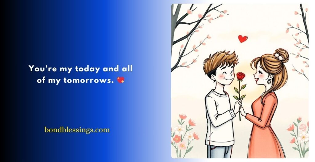 Cute Very Short Love Quotes for Him