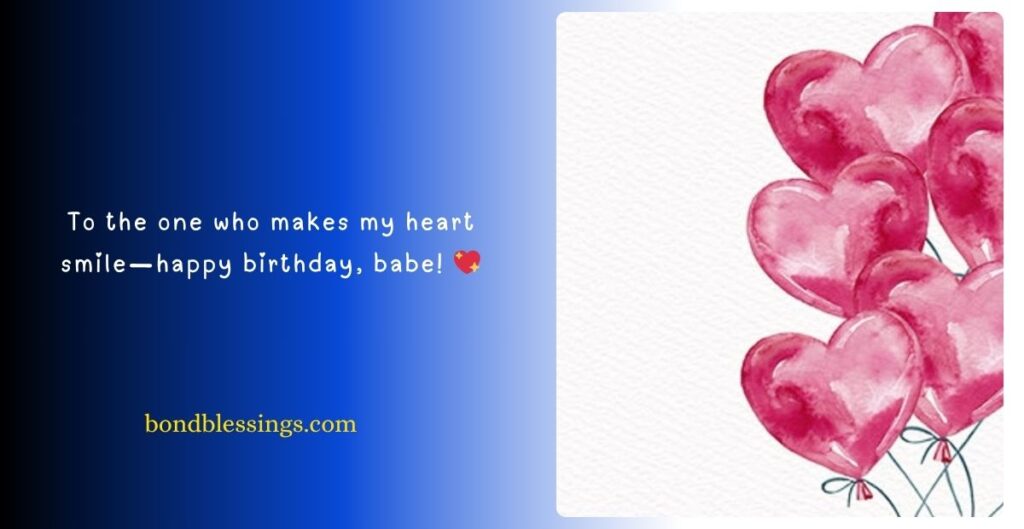 Short Romantic Birthday Wishes for Boyfriend