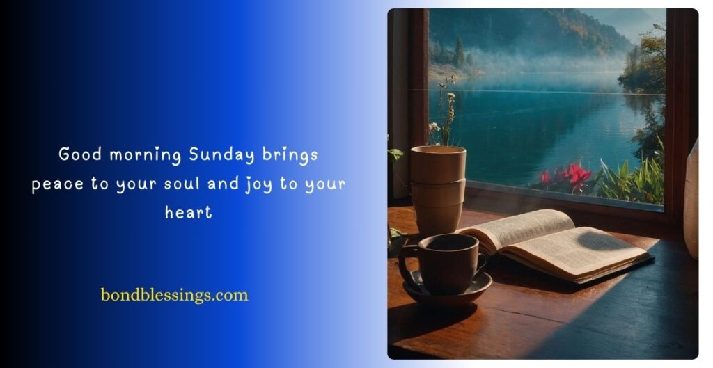 Good Morning Sunday Blessings Images and Quotes Free