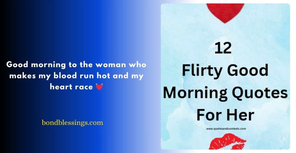 Good Morning Babe Flirty Quotes
