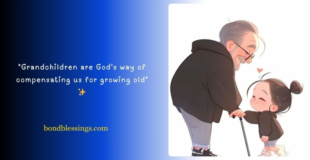 Grandchildren Quotes from Grandma and Grandpa