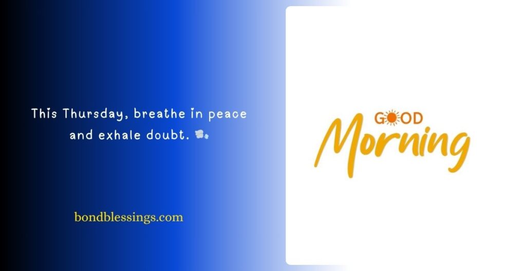 Grateful Heart Good Morning Thursday