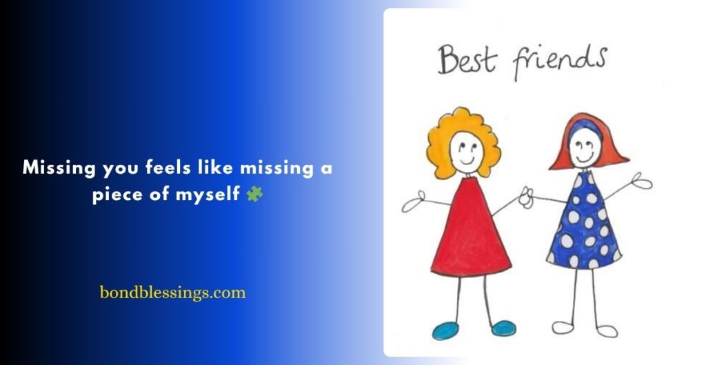 Childhood Best Friend Missing Quotes