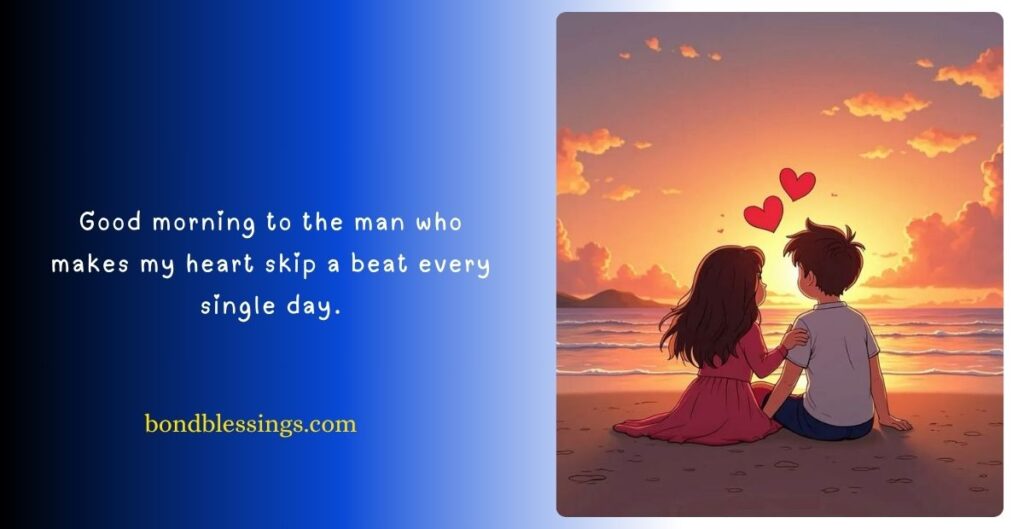 Flirty Good Morning Message Husband