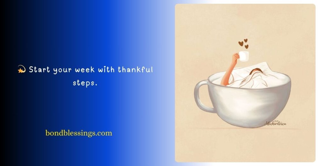 Grateful Heart Monday Blessings Quotes