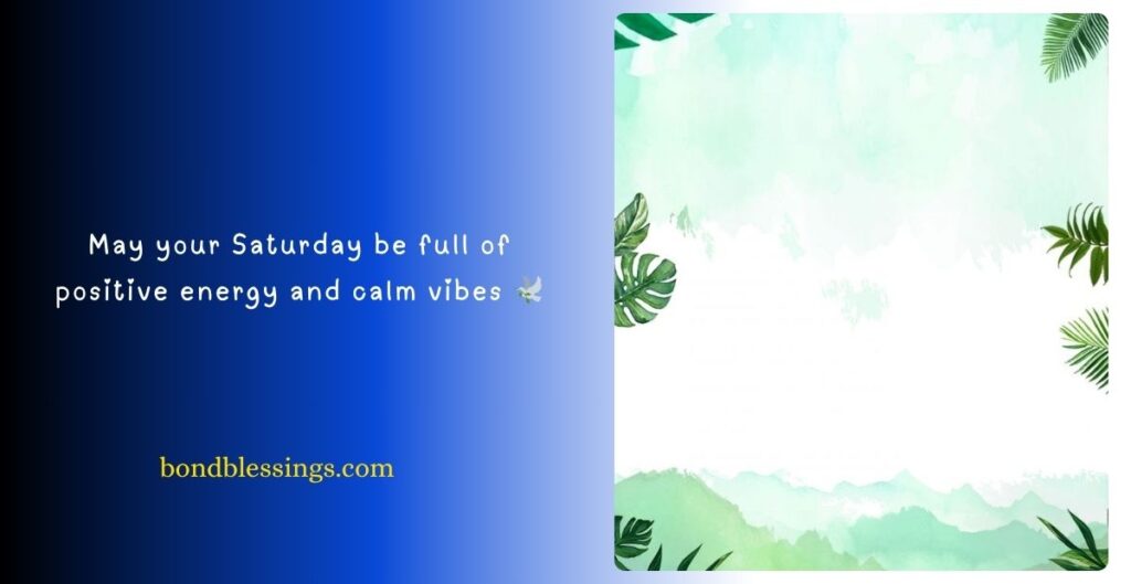 Happy Saturday Blessings