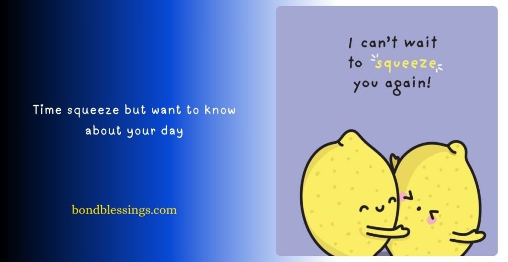 Flirty Ways to Ask While Busy