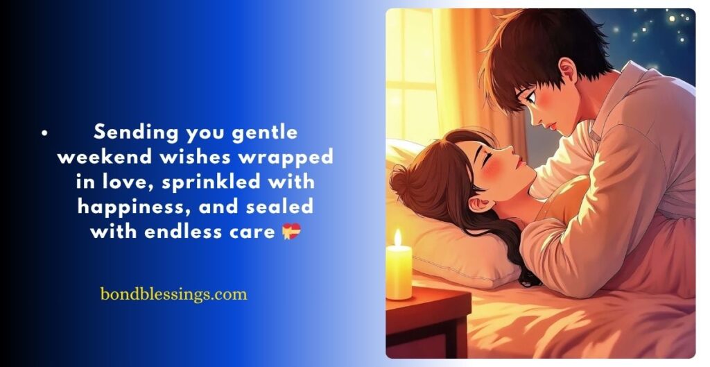 Happy Weekend Message for Long Distance Relationships