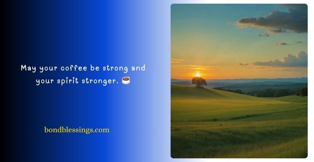 Positive Monday Morning Inspirational Blessings