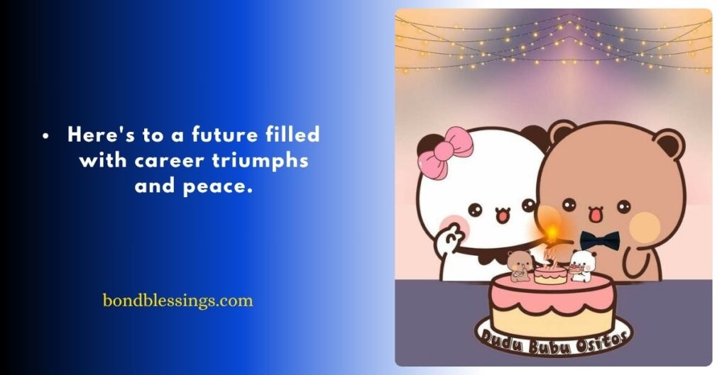 Positive Birthday Wishes for Promotions and New Opportunities