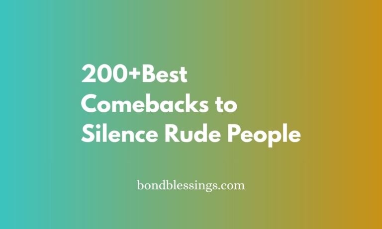 200+Best Comebacks to Silence Rude People