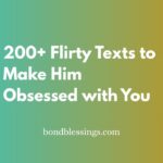 170+ sweet and Romantic Texts to Make Him Smile