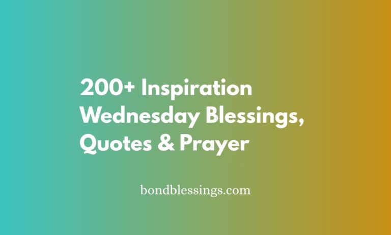 200+ Inspiration Wednesday Blessings, Quotes & Prayer