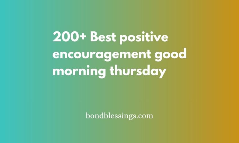 200+ Best positive encouragement good morning thursday