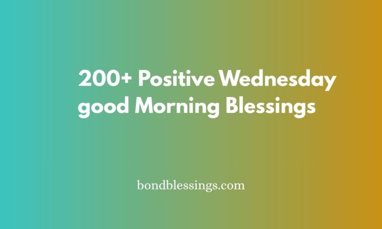 200+ Positive Wednesday good Morning Blessings