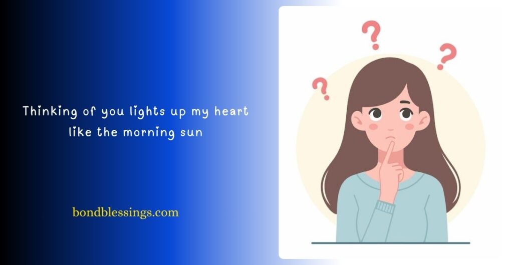 Thinking About You Message for Him