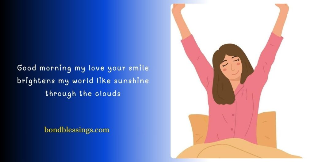 Sweet Long Good Morning Message for Her to Make Her Smile
