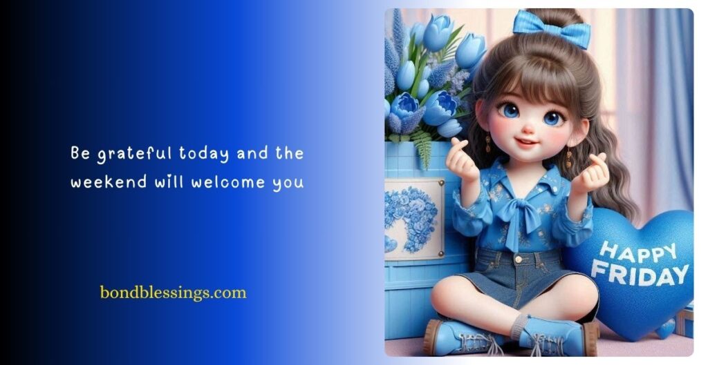 Friday Blessings and Prayers Quotes