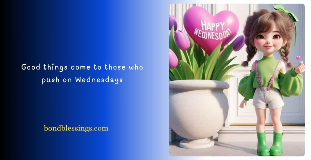 Wednesday Quotes Short