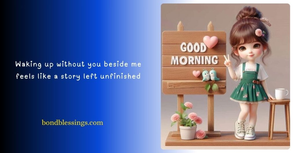 Sweet Long Paragraph Good Morning Message for My Love