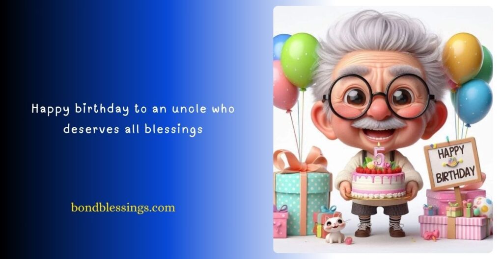 Birthday Wishes to an Uncle