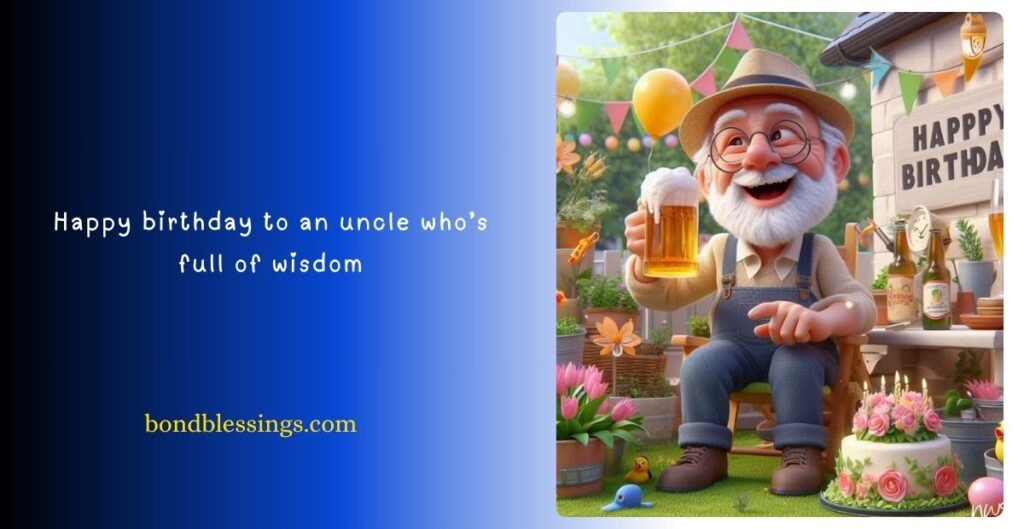 Touching Birthday Wishes to My Uncle