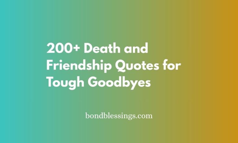 death and friendship quotes