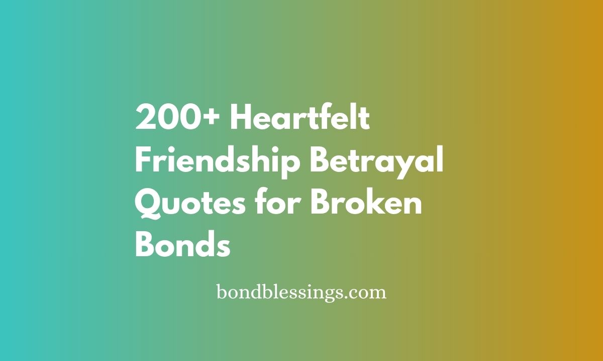 friendship betrayal quotes