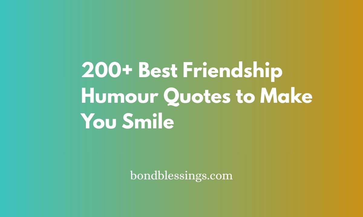 friendship humour quotes