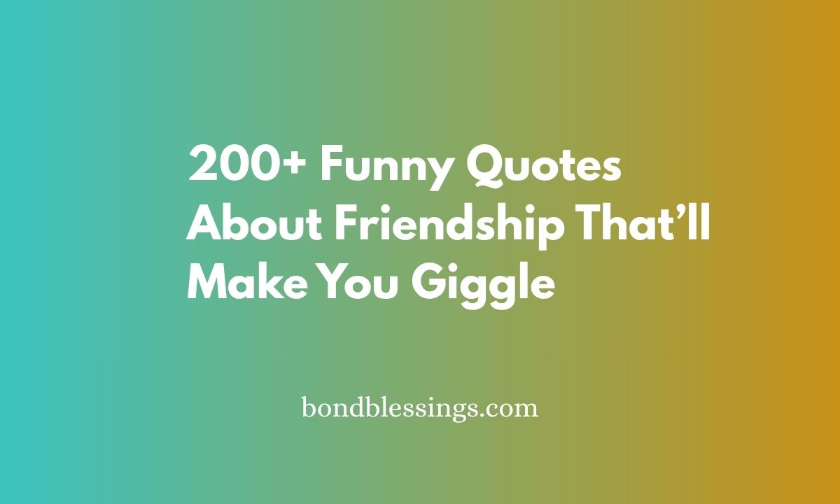 funny quotes about friendship