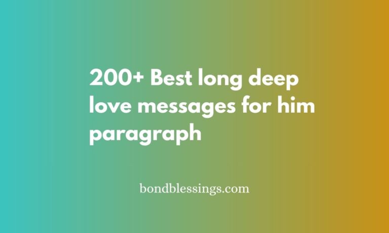 long deep love messages for him paragraph