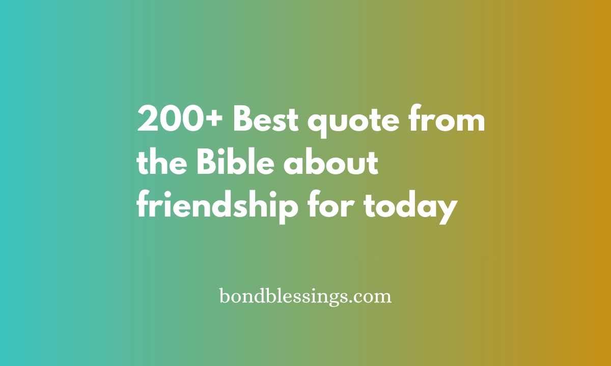 quote from the bible about friendship