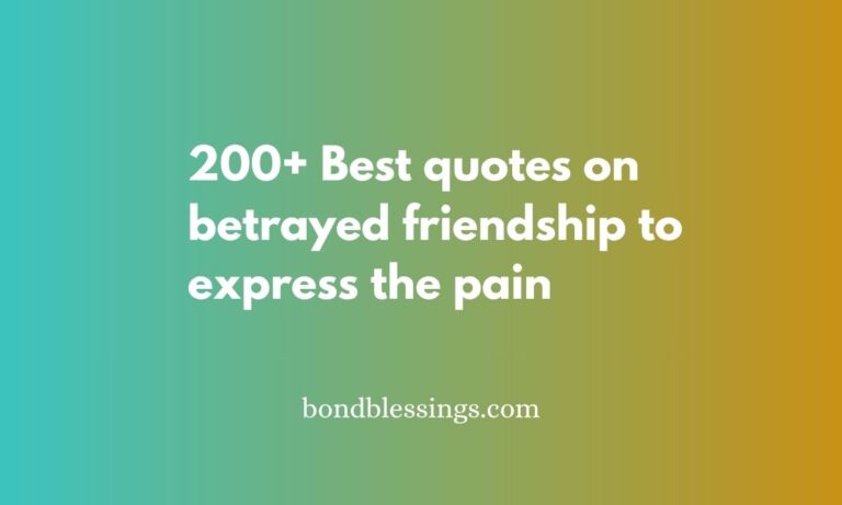quotes on betrayed friendship