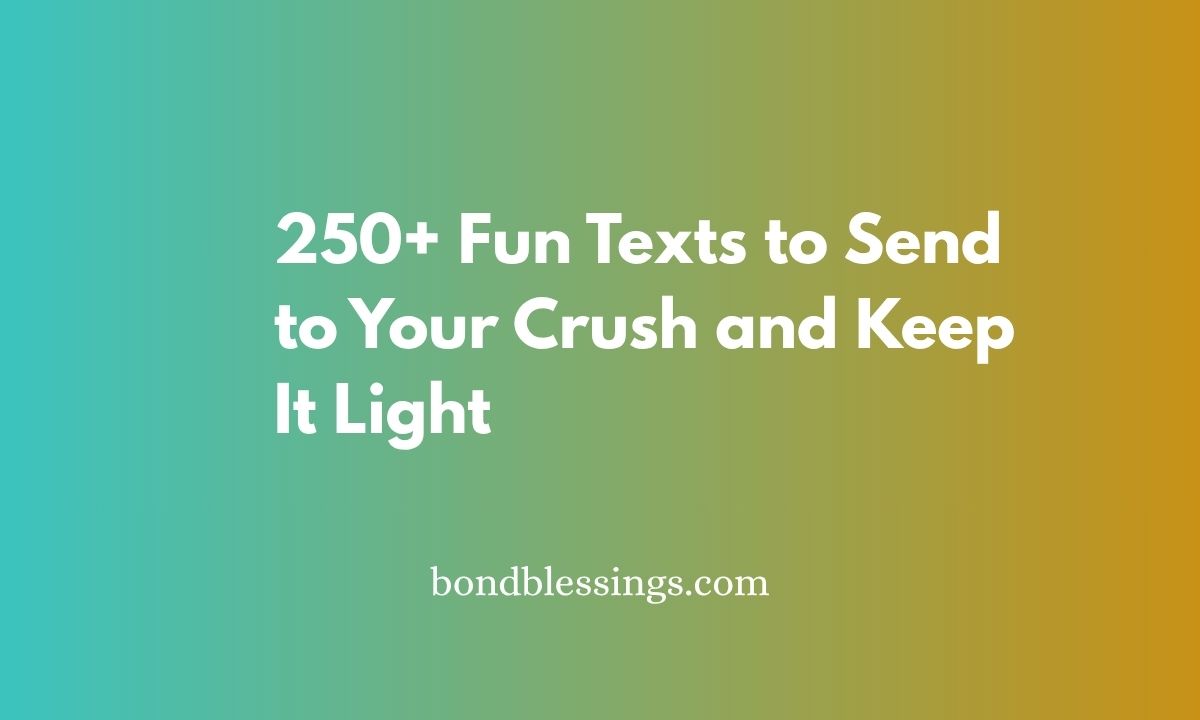 texts to send to your crush