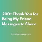 thank you for being my friend