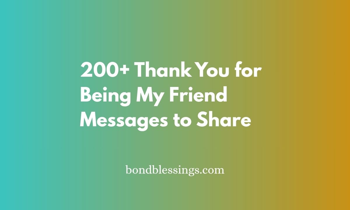 thank you for being my friend