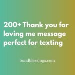 thank you for loving me message