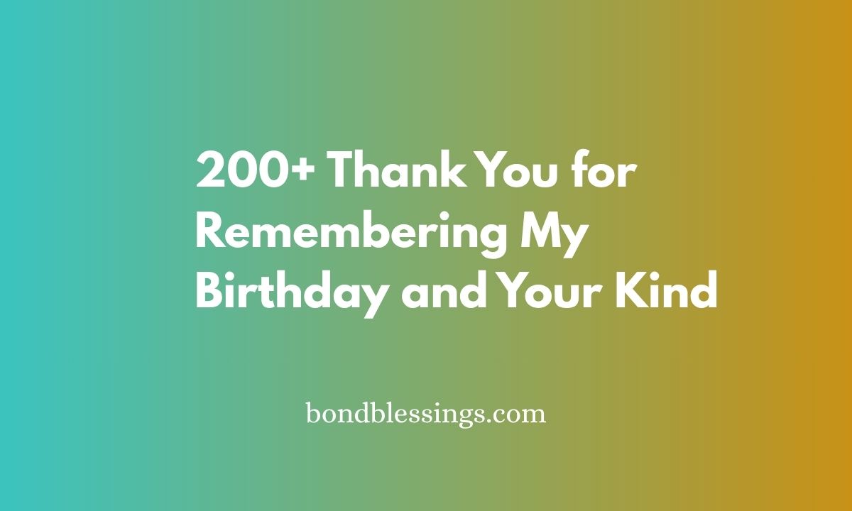 thank you for remembering my birthday