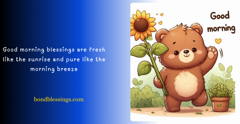 Good Morning Blessings and Prayers