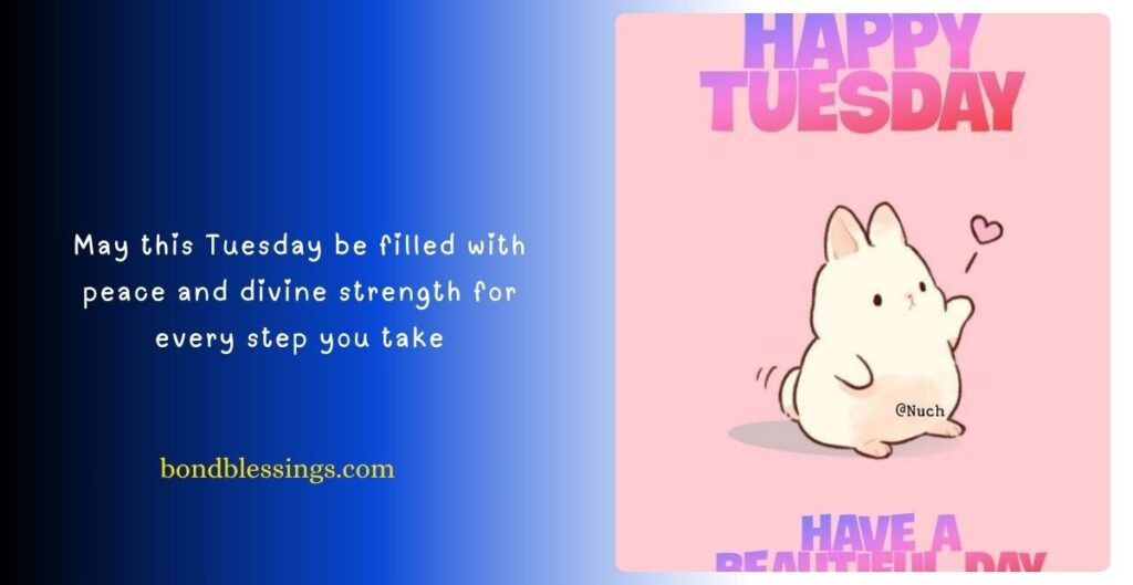 Tuesday Blessings Quotes