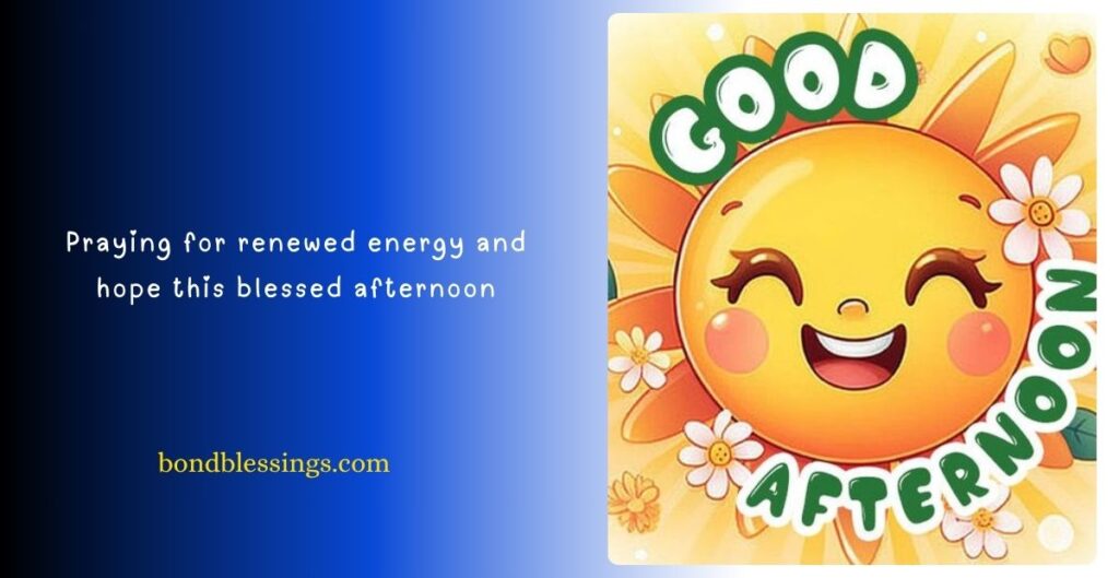 Free Good Afternoon Blessings