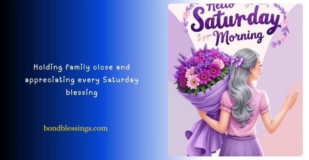 Saturday Blessings for Inspiration