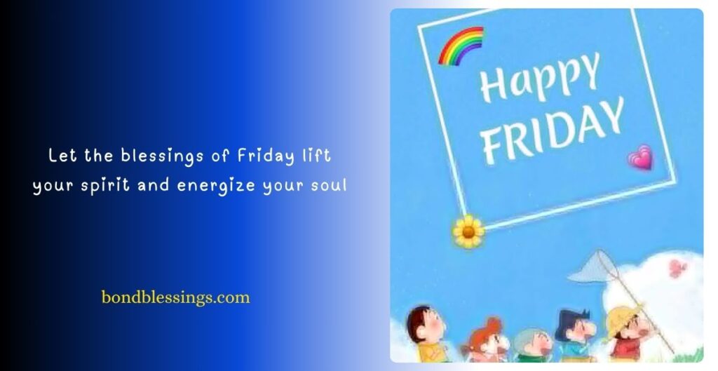 Friday Blessings for Family
