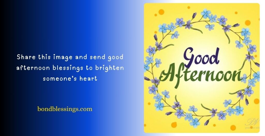 Motivational Afternoon Blessings Quotes